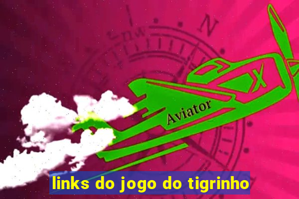 links do jogo do tigrinho